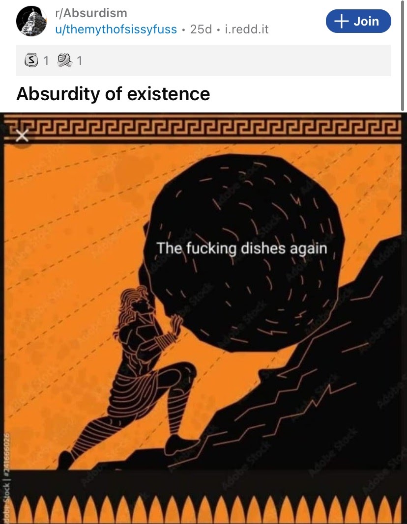 absurdity of existence
the fucking dishes again