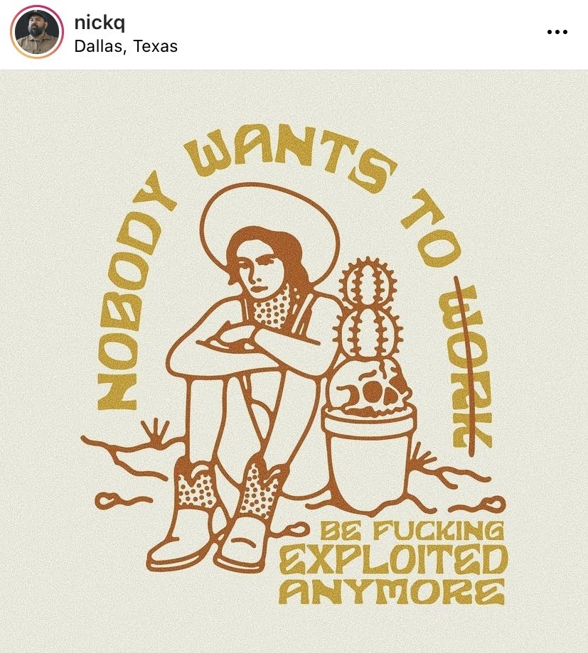 nobody wants to be fucking exploited anymore