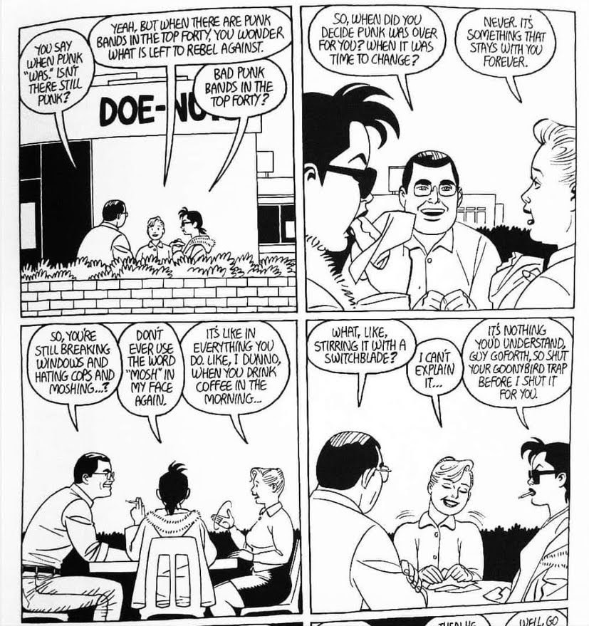 punk comic love and rockets; stirring it with a switchblade or knife; it's nothing you'd understand guy goforth so shut your goonybird trap before I shut it for you