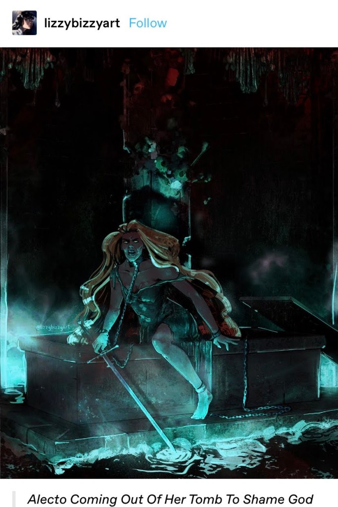 alecto coming out of her tomb to shame god tumblr