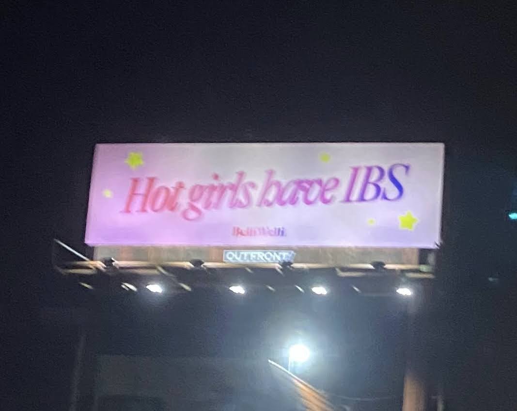 hot girls have IBS billboard