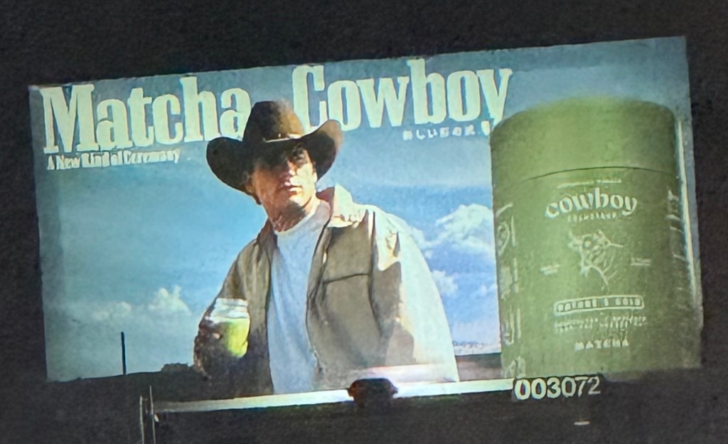 matcha cowboy billboard